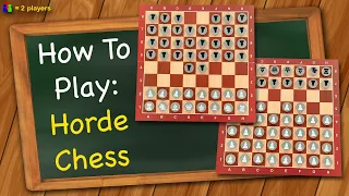How to play Horde Chess