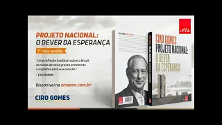 Projeto de Desenvolvimento Nacional - O Dever da Esperança / Ciro Gomes / Audiolivro