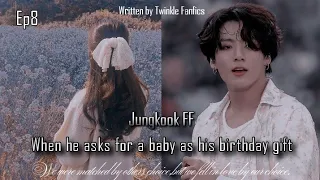 Jungkook ff||When He Asks For A Baby As His Birthday Gift||Jungkook Oneshot