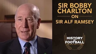 Sir Bobby Charlton On Sir Alf Ramsey | Interview | History Of Football