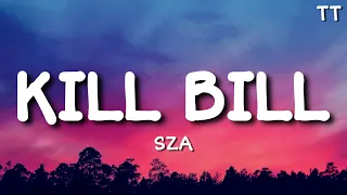 SZA - Kill Bill (lyrics) | Fifty Fifty | Ruth B | Ellie Goulding | Stephen Sanchez | Public | TT