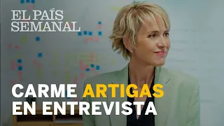 Carme Artigas | Entrevista | El País Semanal