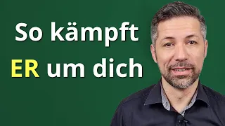 So wird ER sich um dich bemühen