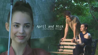 April and Nick - Invisible Things