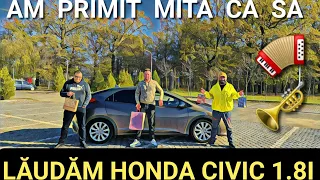 ⚠️ Am primit MITĂ 💰 ca să lăudam o HONDA CIVIC 🪗 !