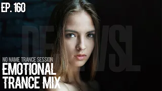 Emotional Trance Mix 2022 - March / NNTS EP. 160