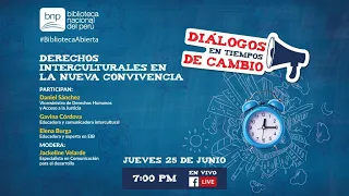 Diálogos en tiempos de cambio | Cap. 11 Derechos interculturales en la nueva convivencia