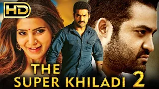 द सुपर खिलाडी 2 (The Super Khiladi 2) - एक्शन हिंदी डब्ड फुल मूवी |Jr. NTR,Samantha,Pranitha Subhash