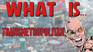 What Is... Transmetropolitan Vol. 1: Back on the Street