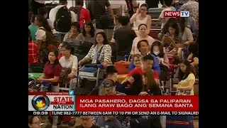 SONA: Mga pasahero, dagsa sa paliparan ilang araw bago ang semana santa