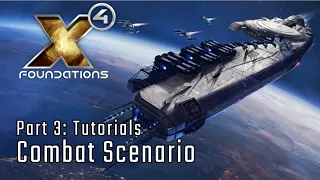 Tutorial: Combat Scenario - Part 3 - X4: Foundations