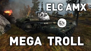 World of Tanks || ELC AMX - Mega Troll