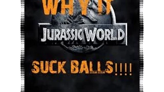 Jurassic World SUPER RANT