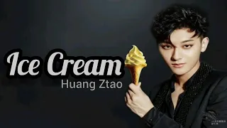 Huang Ztao - ice cream ( lyrics song )