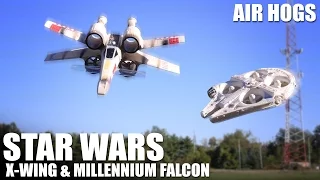 Star Wars X-Wing & Millennium Falcon by Air Hogs | Flite Test