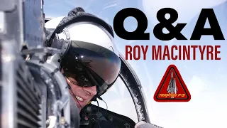 Q&A with Former Phantom & Tornado F3 Pilot | Roy Macintyre