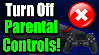 How to TURN OFF Parental Controls on PS4 (Easy 2023 Guide!)