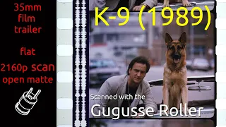 K-9 (1989) 35mm film trailer, flat open matte, 2160p