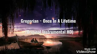 Gregorian - Once In A Lifetime (Instrumental No Vocal HD)