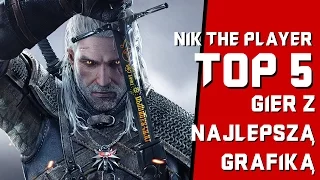 TOP 5 GIER Z NAJLEPSZĄ GRAFIKĄ (2016)