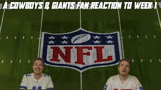 A Cowboys & Giants Fan Reaction to Week 1