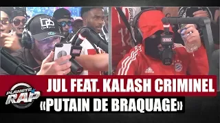 [EXCLU] Jul "Putain de braquage" feat. Kalash Criminel #PlanèteRap