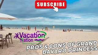 Pros & Cons of Grand Bavaro Princess Punta Cana | Family Resort | #triniyoutuber #puntacana