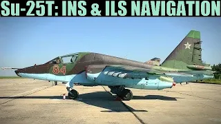 Su-25T Frogfoot: INS(waypoint) & ILS Navigation | DCS WORLD