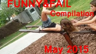 Funny & Fail Compilation May 2015 NEW!!