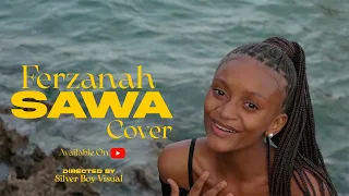 Jay Melody - Sawa (Official Cover) by Ferzanah