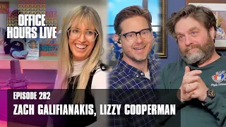 Surprise Guest Zach Galifianakis, Lizzy Cooperman (Episode 282)