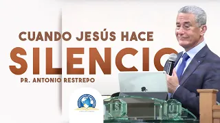 UN SILENCIO DE JESÚS ANTE UN RUEGO DESESPERADO | Pastor Antonio Restrepo