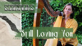 ♥ SCORPIONS on celtic harp - Still Loving You ♥ 34-string harp