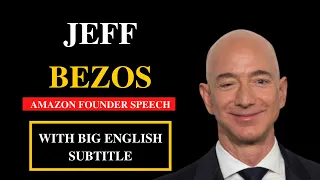 Jeff Bezos What Will You Be | Motivation Speech with English Subtitle | Nine Motivation 019