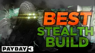 The Best Stealth Build in Payday 3!