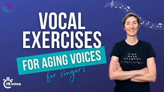 Vocal Exercises for Aging Voices | Singing Exercises for Mature Voices