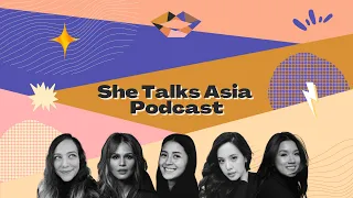 Welcome to The She Talks Asia Podcast!⚡