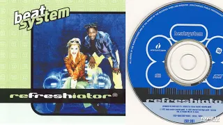 Beat System – Refreshiator - Teljes album - 1997