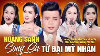 HOÀNG SANH Song Ca Bolero Cùng TỨ ĐẠI MỸ NHÂN - LK Hái Hoa Rừng Cho Em