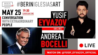 Yusif Eyvazov interviews Andrea Bocelli (with English subtitles)