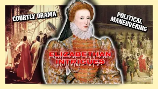 Elizabethan Intrigues: Courtly Drama and Political Maneuvering | Historical Mystery