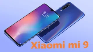 Xiaomi mi 9. Доступный флагман!!! Обзор Xiaomi mi 9