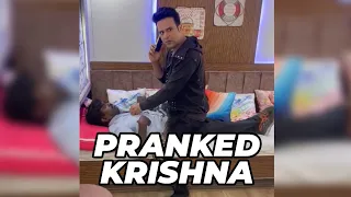 Pranked Krushna Abhishek