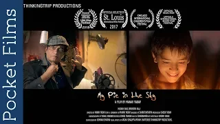 A boy who captures the Sun - My Pie In The Sky - #Oscar qualifying film festivals finalist