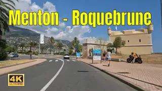 Menton - Roquebrune  4K- Driving- French region