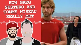 How Tommy Wiseau and Greg Sestero REALLY met
