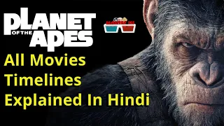 Planet Of The Apes All Movie Timelines Explained In Hindi | The Chronological Order | Movies IN