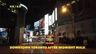 Downtown Toronto After Midnight Walk - Down Yonge Street From Bloor to Dundas In The Wee Hours - 4K