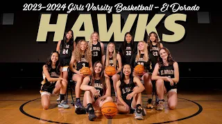 El Dorado Girls Basketball - 2024 Season Recap