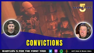 Babylon 5 For the First Time - Convictions | episode 03x02